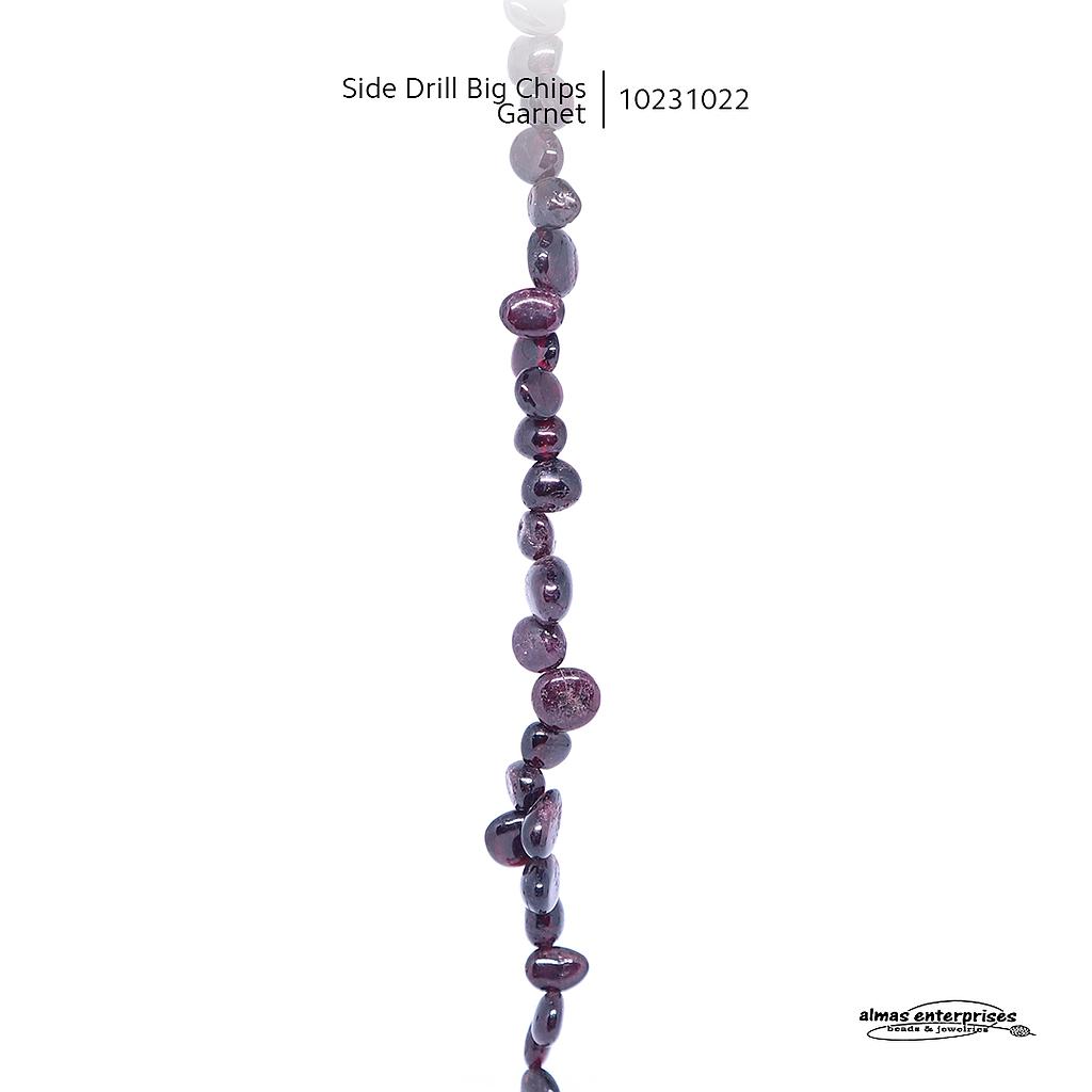 Side Drill Big Chips Garnet