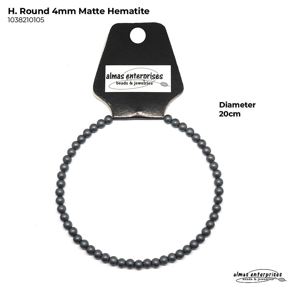 H.Round Matte Hematite
