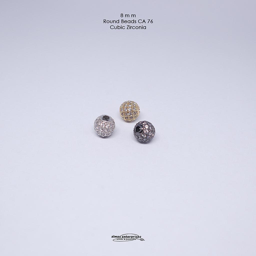 CA 76 Rd 8mm CZ Beads